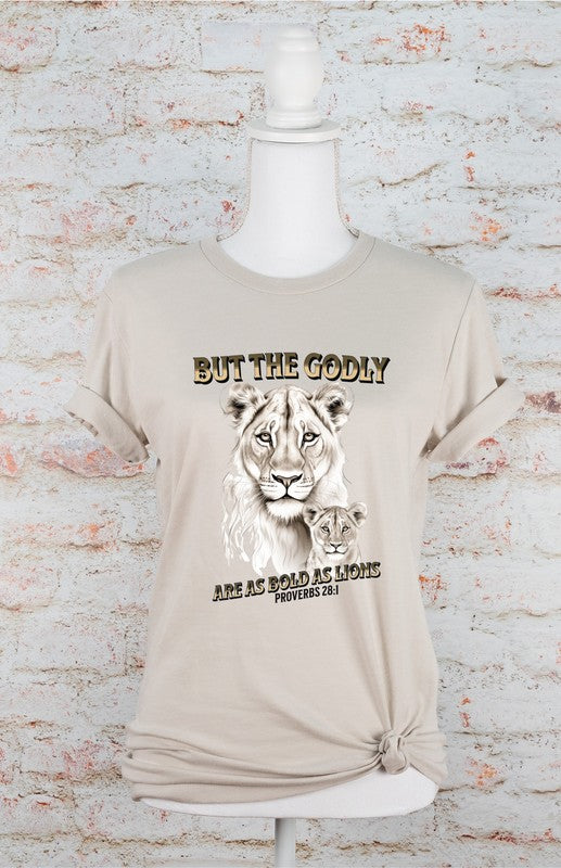 But The Godly Are As Bold As Lions Graphic Tee